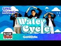 Water cycle  songs for kids  sing along  gonoodle