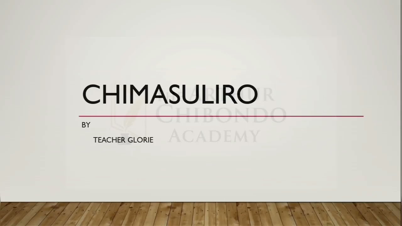 Chimasuliro | MSCE Chichewa 