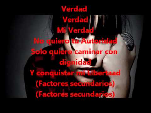 »Mi Verdad- Anita Tijoux Letra  2012