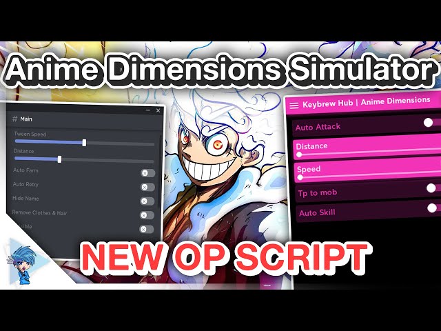 ANIME DIMENSIONS SIMULATOR – ScriptPastebin