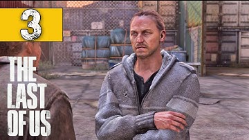 The Last of Us Walkthrough Part 3 - Chasing Robert - Let