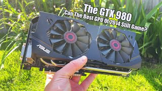 The GTX 980 In 2023  Small Price Tag, Surprising Performance!