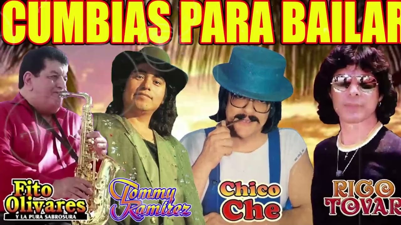 RIGO TOVAR vs CHICO CHE, TOMY RAMIREZ, FITO OLIVARES 🌞 CUMBIAS CLASICAS MIX 30 EXITOS INOLVIDABLES 🌞