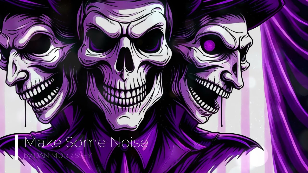 Dan Morrissey - Make Some Noise