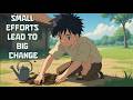 Small Efforts Lead to Big Change |A Small Seed Changed His Life | Inspirational Story in English