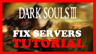 Darksouls 3 – How to Fix Can't Connect to Server – Complete Tutorial 2022