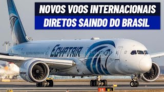 NOVOS VOOS INTERNACIONAIS SAINDO DO BRASIL