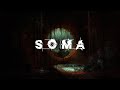 SOMA - #2 - Этим тварям нас не сломить!