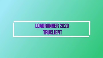 How To Record and Parametrize a TruClient Script with LoadRunner 2020