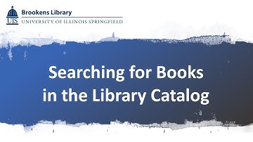 Searching for Books in the Library Catalog