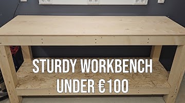 DIY Workbench Build - Beginner Project (Under €100)