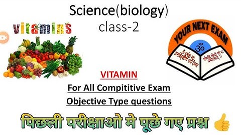 Vitamins class2#विटामिन#your next exam#bitamin#betamen#betamin#biology#bitamin#betamen#biology#