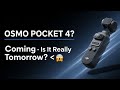 “DJI Osmo Pocket 4 Release – Is It Really Coming Tomorrow?