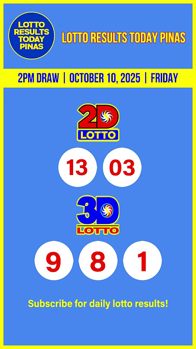 PCSO 2D 3D Lotto Results Today 2pm Draw Friday October 10, 2025 #lottoresulttoday