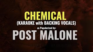 Post Malone - Chemical (KARAOKE with BACKING VOCALS)
