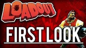 LOADOUT (Closed Beta) - First Look