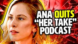Ana Kasparian QUITS Her Take!