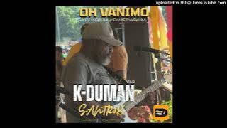 OH VANIMO K- Duman ft. Santr3k Band 2025