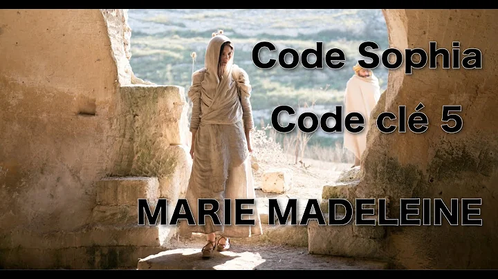 Code Sophia - Code Cl 5 - Marie Madeleine