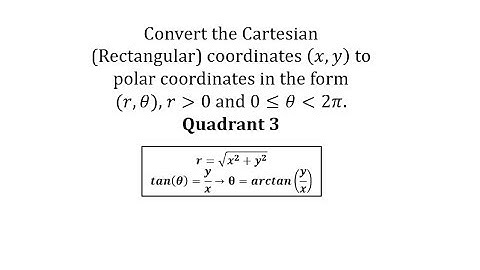Convert Cartesian (Rectangular) Coordinates to Polar Coordinates - Q3