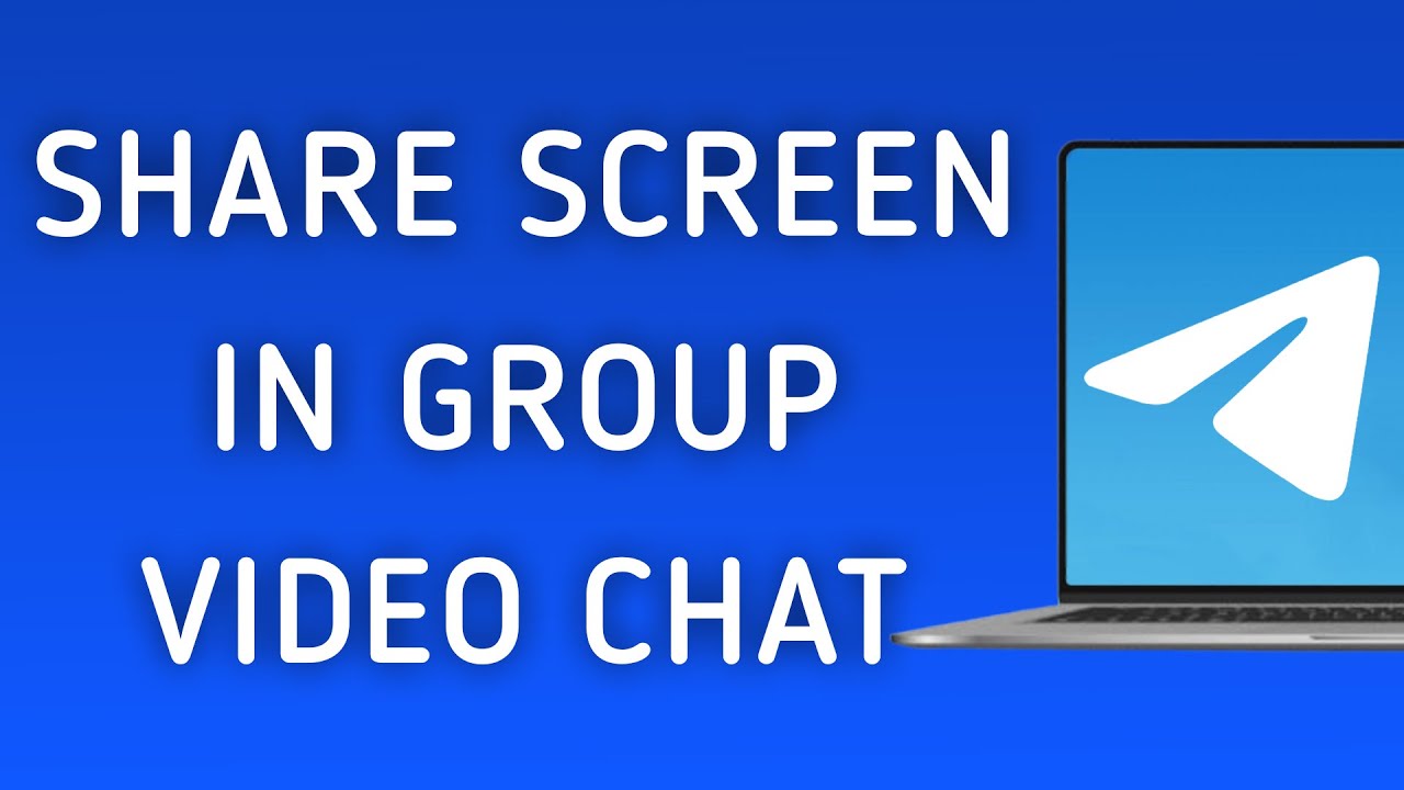 How To Share Screen In A Group Video Chat On Telegram App On PC (New ...