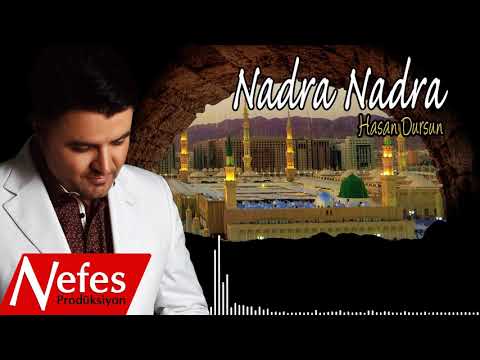 Nadra Nadra 💖  Hasan Dursun