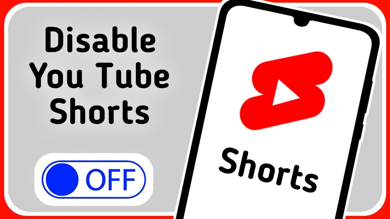 How to Disable YouTube Shorts How to Turn Off Shorts on YouTube