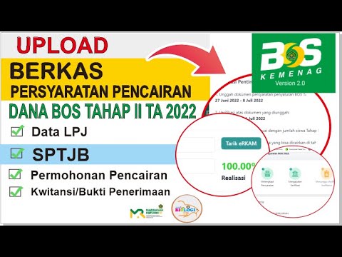 SEGERA ! Upload Berkas Persyaratan Pencairan Dana BOS Tahap 2 Tahun 2022