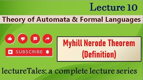 1.10: Myhill Nerode Theorem for regular languages, Automata