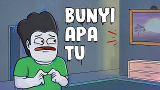 Bunyi Pelik Yang Aku Dengar