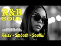 Throwback R&B Soul Playlist — 90s & 2000s Classics (Best Old School R&B Mix)