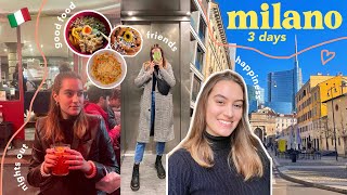 3 days in MILAN 🤍 friends, happiness, nights out, good food, nostalgia | Milan Travel Vlog 2021