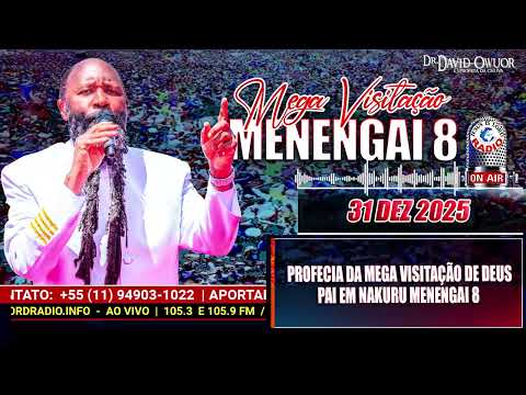 31 12 2025 PROFECIA DA MEGA VISITAÇÃO DE DEUS PAI EM NAKURU MENENGAI 8