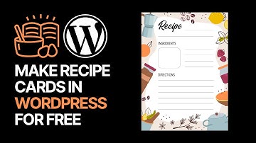 How to Make Recipe Cards in WordPress For Free? Step by Step Guide 👨‍🍳