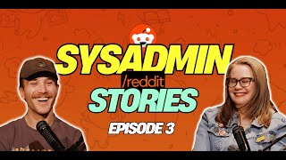 Why Printers are the Worst, Stuck with Odd Jobs | SysAdmin Reddit Stories