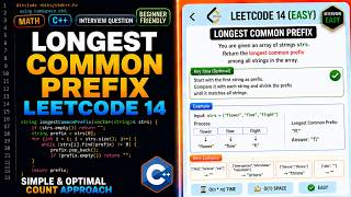LeetCode 14 | Longest Common Prefix | Easy String Solution in C++