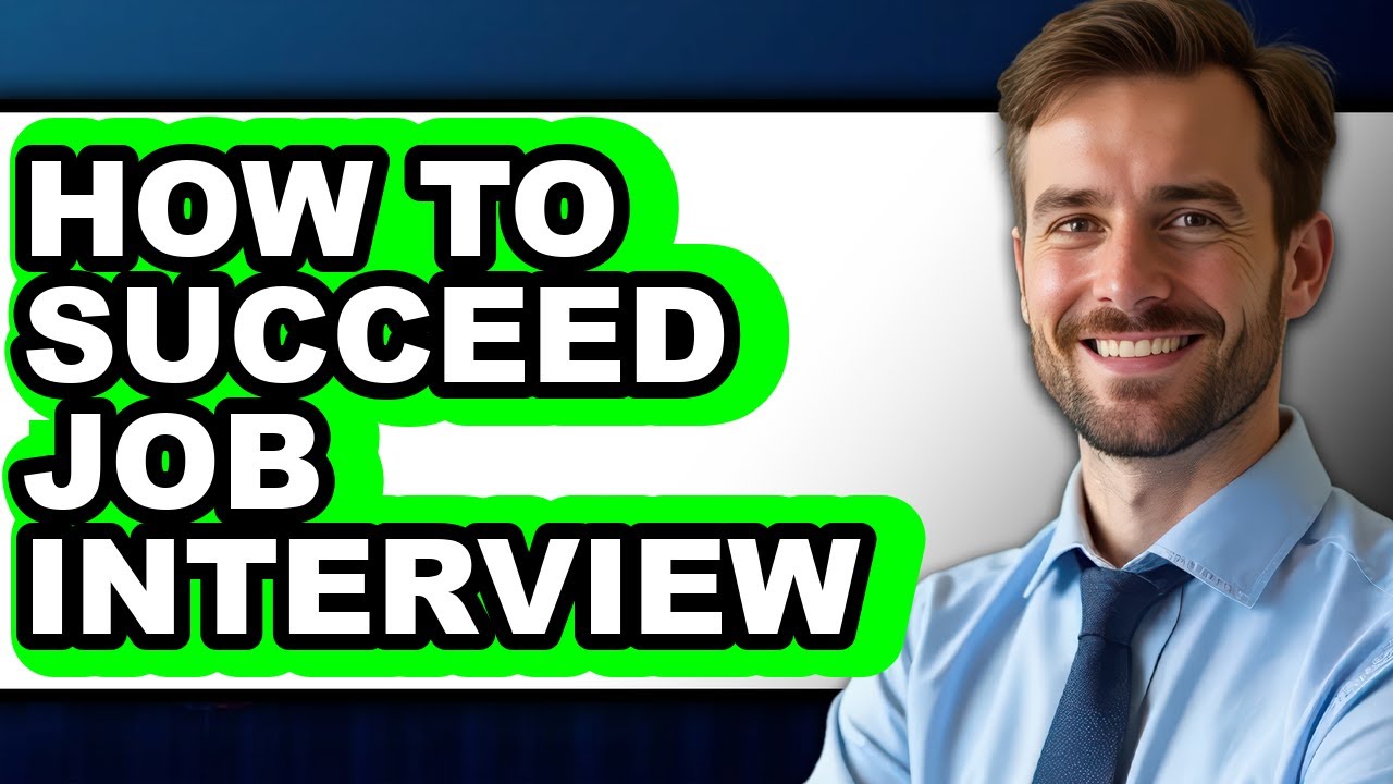 How to Succeed in a Job Interview (The Only Way) - YouTube