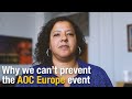 Why we cant prevent the aoc europe event