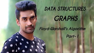 Floyd-Warshall's Algorithm Part-1
