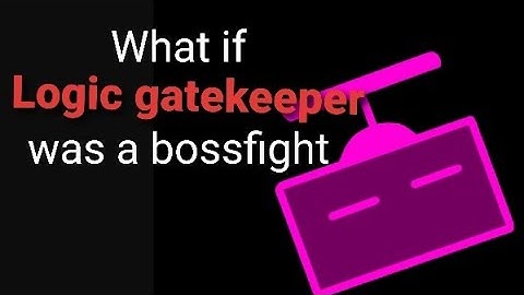 What if logic gatekeeper was a bossfight? Music by Danimal Cannon & Zef. JSAB video