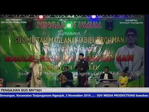 LIVE STREAMING  PENGAJIAN GUS MIFTAH