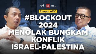 Demo Konflik IsraelPalestina, Ini Kah Asal Mula BlockOut 2024 | Helmy Yahya Bicara