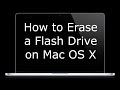 How To Erase a Flash Drive on Mac OS X