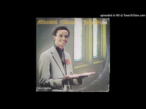 Mfundisi Ndlovu -  Hamba Nhliziyo