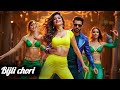 Bijli Chori Latest Item Song 2025 Bollywood Hindi Item Song Bollywood Dance Songs Bijli Chori Latest Item Song 2025 Bollywood Hindi Item Song Bollywood Dance Songs