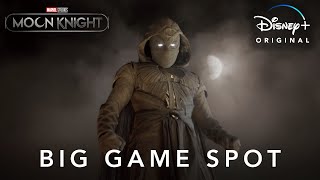 Big Game Tv Spot Marvel Studios Moon Knight Disney 