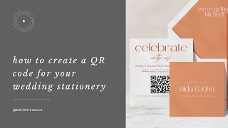 How to create QR Codes for your wedding invitations and stationery