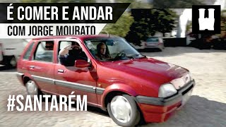 Gastronomia e Viagens - Ep.2 É COMER E ANDAR por SANTARÉM