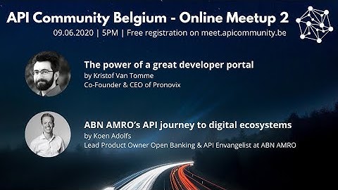 [API Community Belgium - Meetup 2] ABN AMRO’s API journey to digital ecosystems by Koen Adolfs