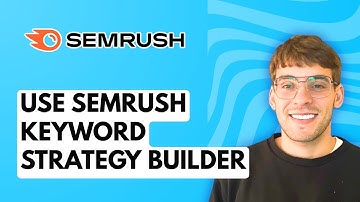 How to Use Semrush Keyword Strategy Builder [2025 Guide]